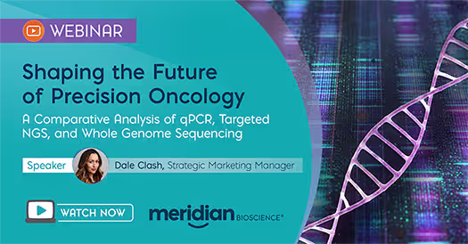 Webinar banner for 'Shaping the Future of Precision Oncology': analysis of qPCR, targeted NGS, and whole-genome sequencing; speaker Dale Clash, Watch Now button; Meridian Bioscience logo; DNA helix artwork on the right.