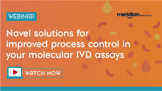 Webinar promotional banner: orange background with a teal 'WEBINAR' label, MeridIAN Bioscience logo, the title about improved process control in molecular IVD assays, and a 'WATCH NOW' button with a play icon.