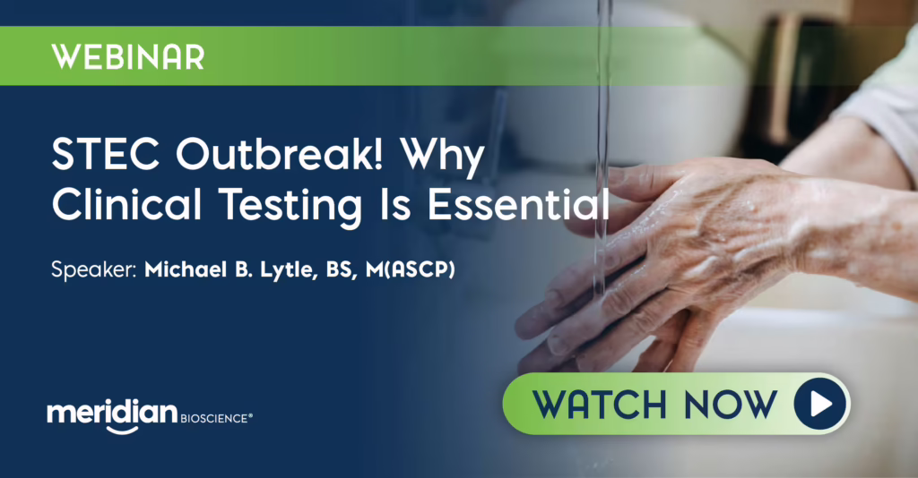 Webinar banner: title 'STEC Outbreak! Why Clinical Testing Is Essential' with green 'WEBINAR' bar and speaker name; Meridian logo bottom left; green 'WATCH NOW' button.