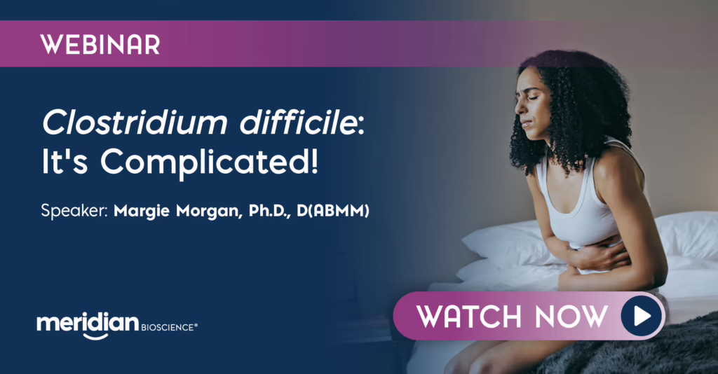Webinar banner with the title 'Clostridium difficile: It's Complicated!' and a woman sitting on a bed on the right; Meridian Bioscience branding at the bottom left.