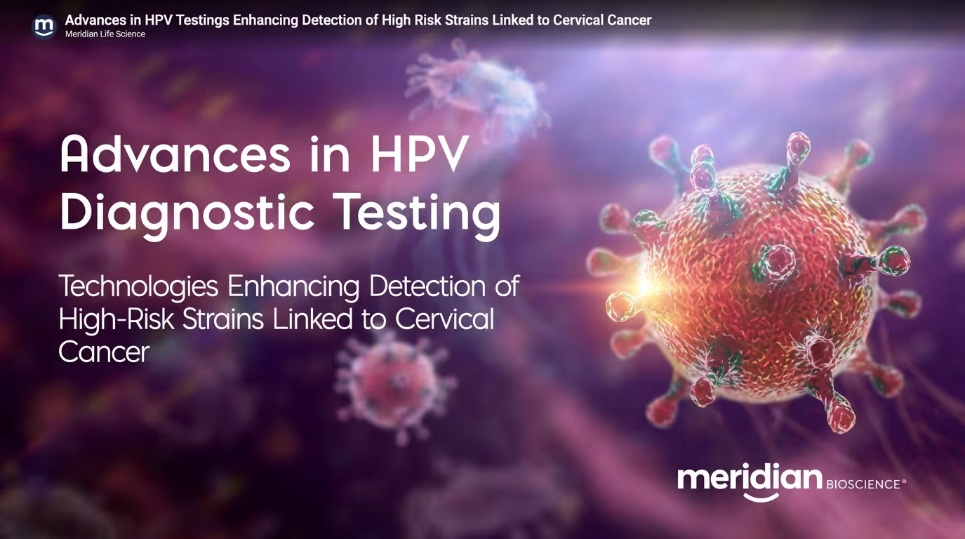 Hero banner with the title 'Advances in HPV Diagnostic Testing' and subtitle on the left, a 3D HPV virus illustration on the right, and the Meridian logo bottom right.